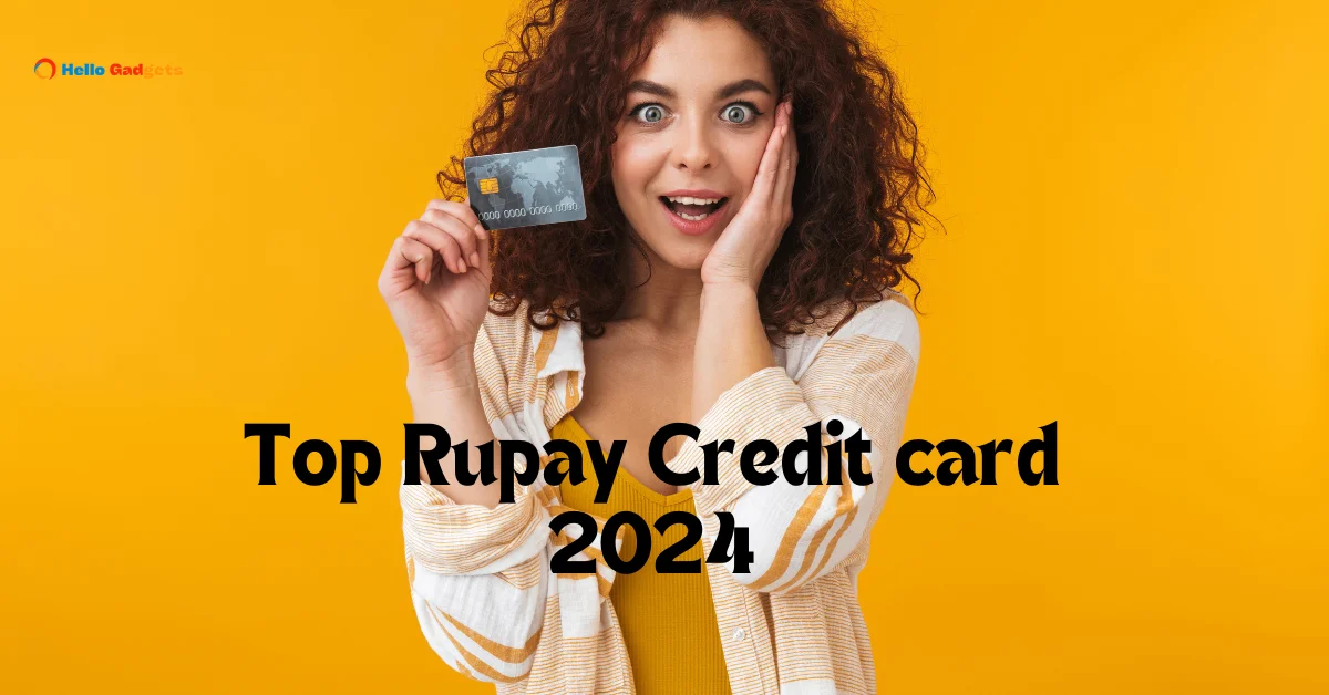 Top Rupay Credit card 2024